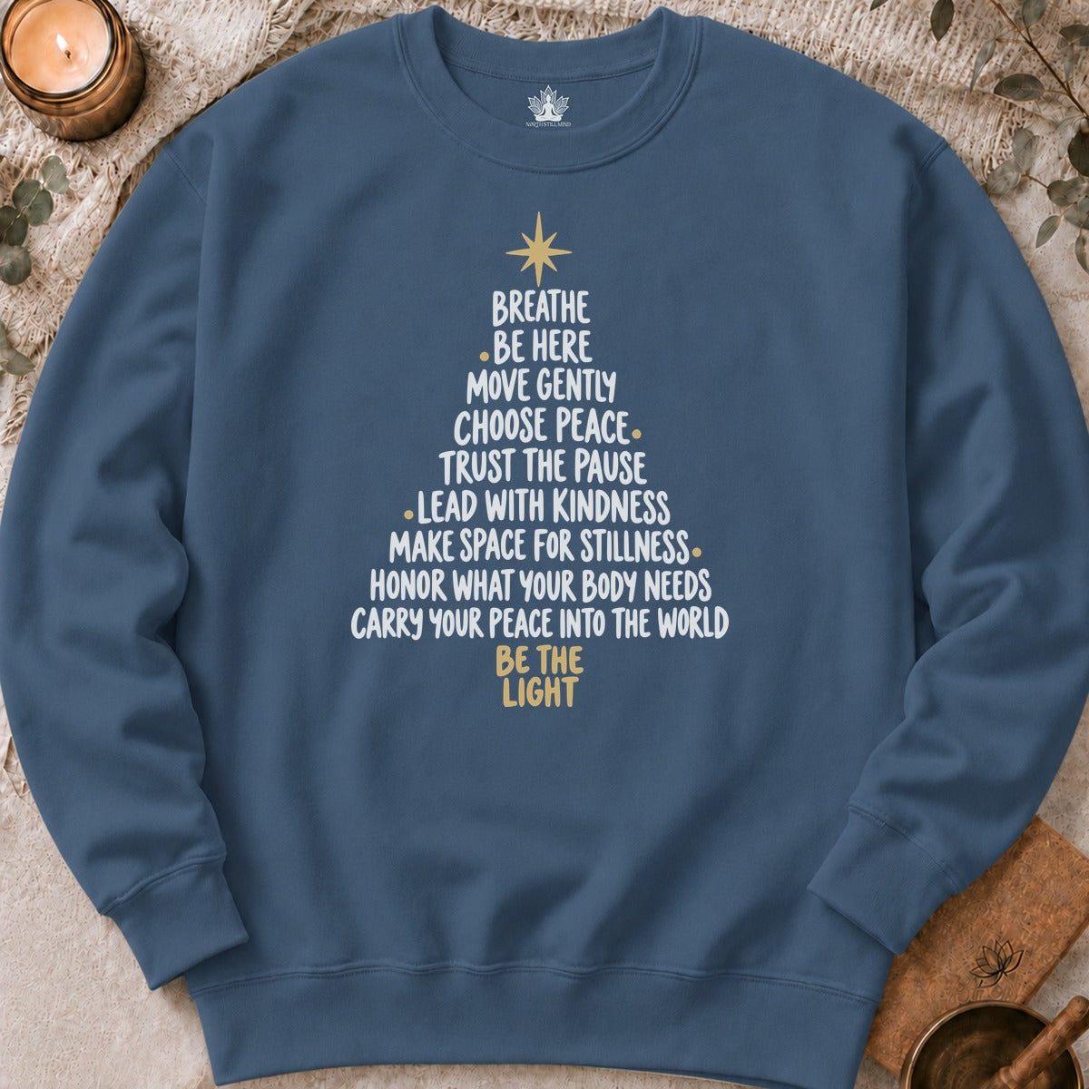 Be The Light Mindfulness Christmas Sweatshirt