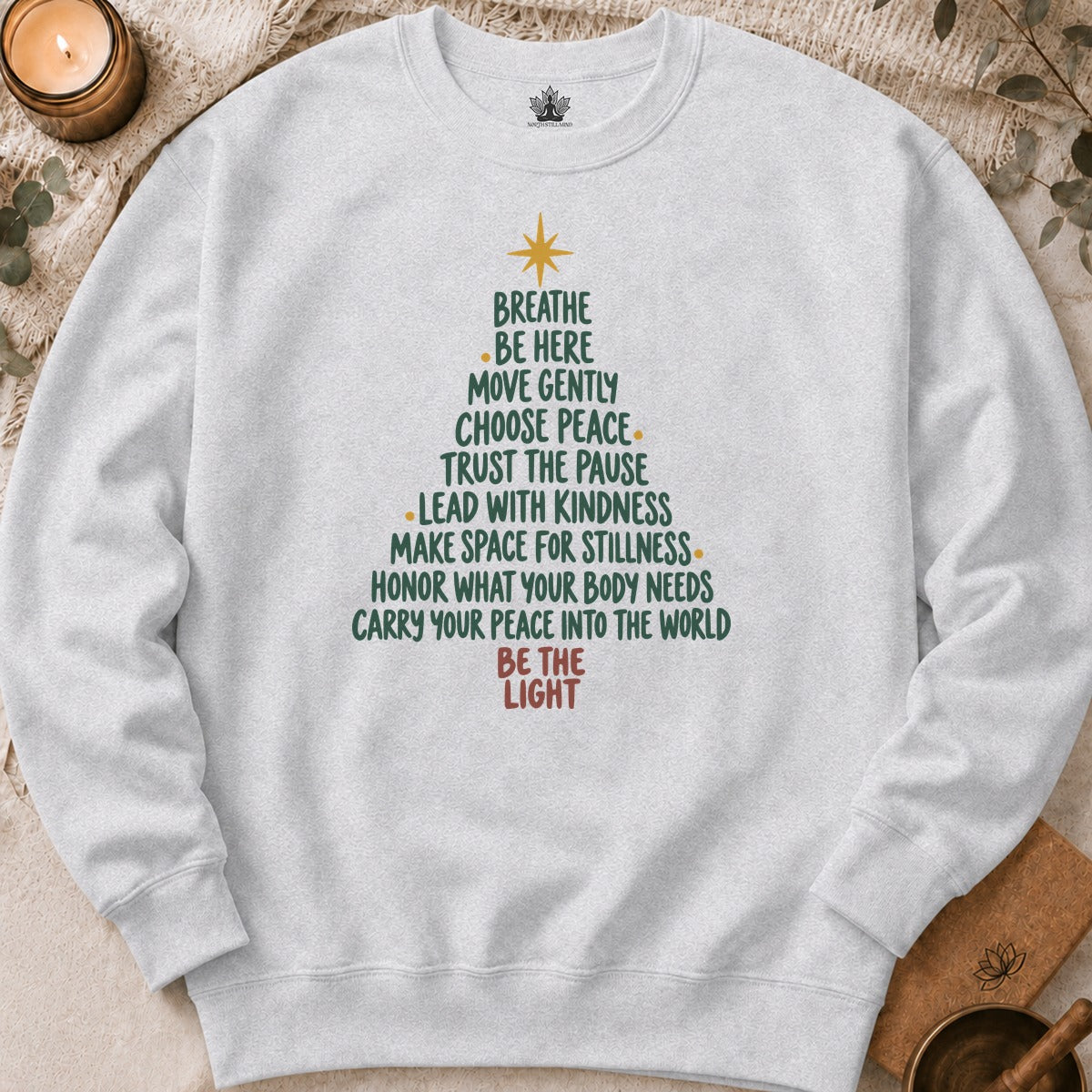 Be The Light Mindfulness Christmas Sweatshirt