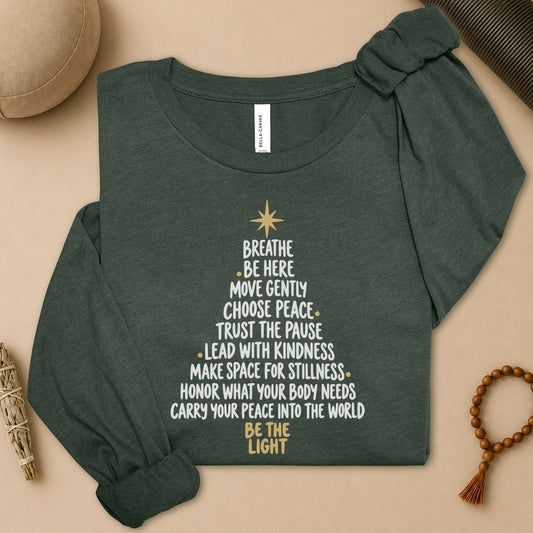Be The Light Mindfulness Christmas Long Sleeve Tee