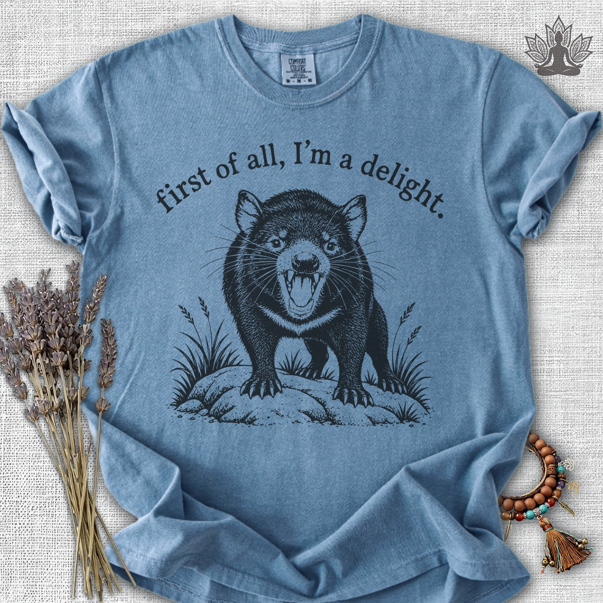 First Of All, I'm A Delight Tasmanian Devil Comfort Colors® Tee