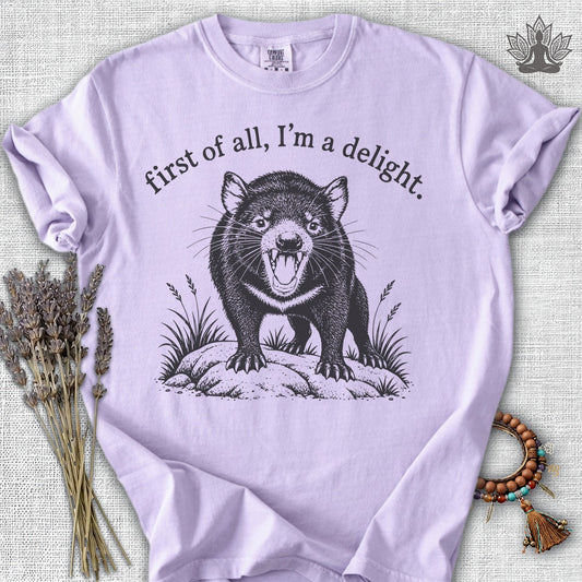 First Of All, I'm A Delight Tasmanian Devil Comfort Colors® Tee