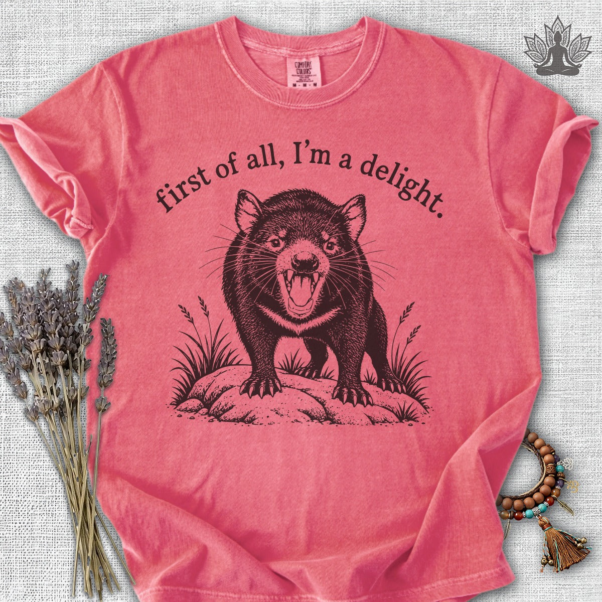 First Of All, I'm A Delight Tasmanian Devil Comfort Colors® Tee