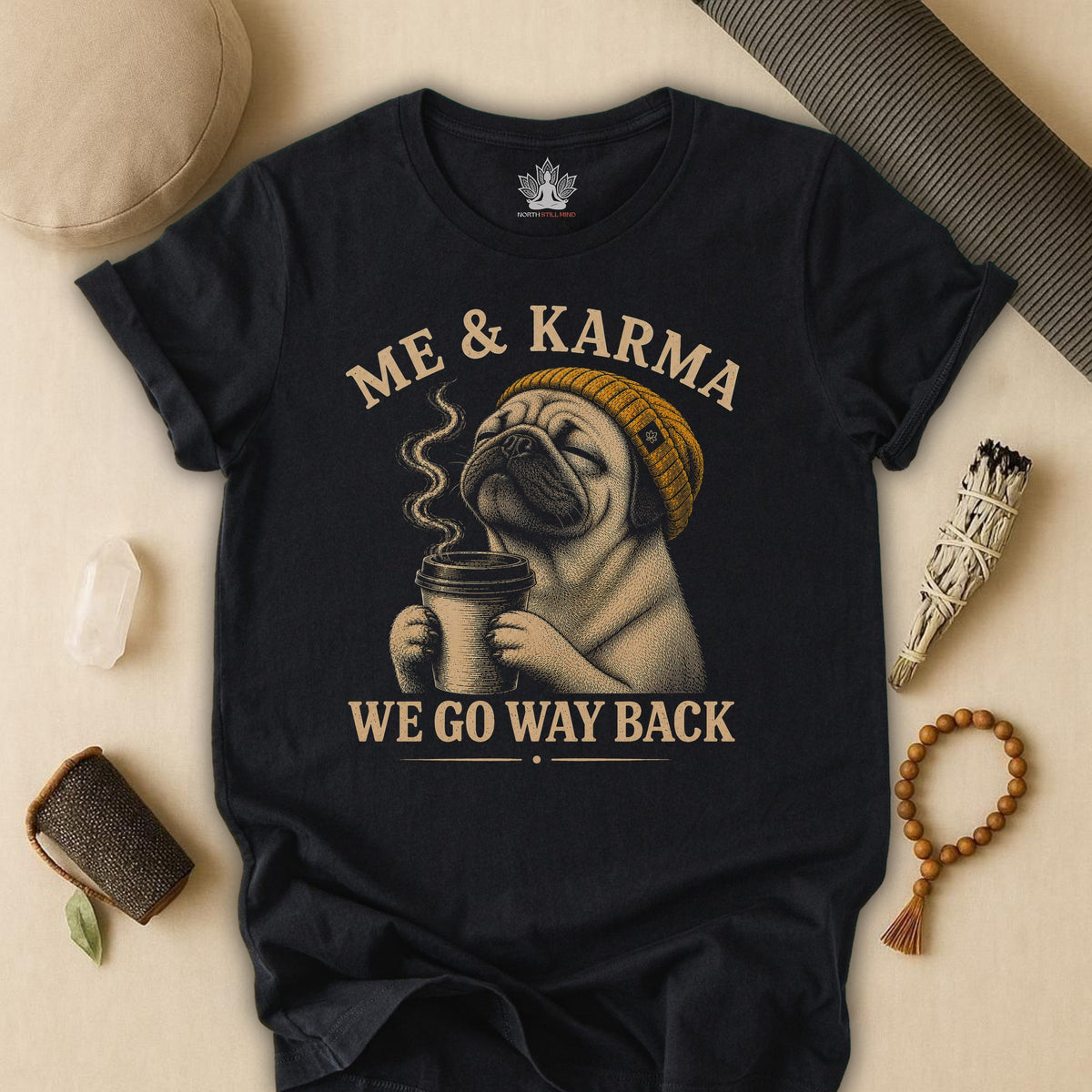 Me & Karma We Go Way Back Pug Tee