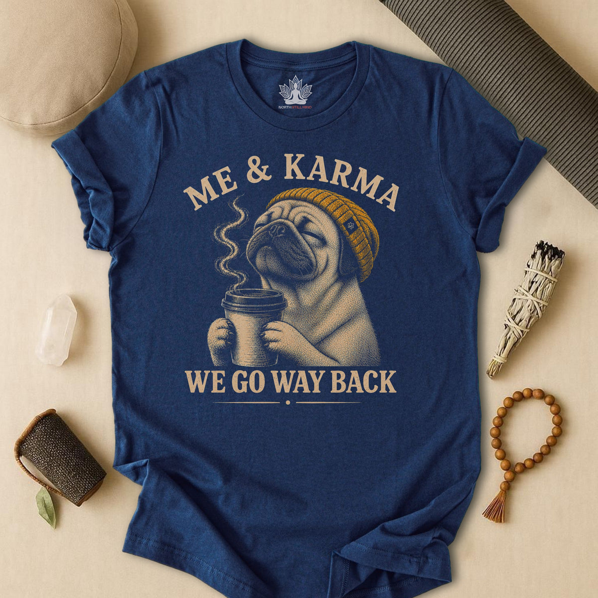 Me & Karma We Go Way Back Pug Tee