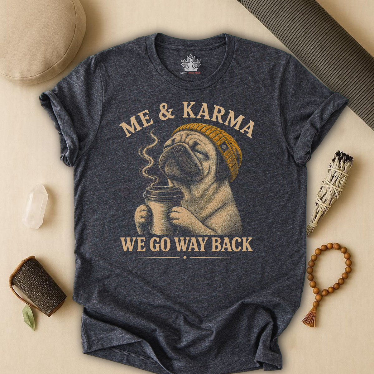Me & Karma We Go Way Back Pug Tee