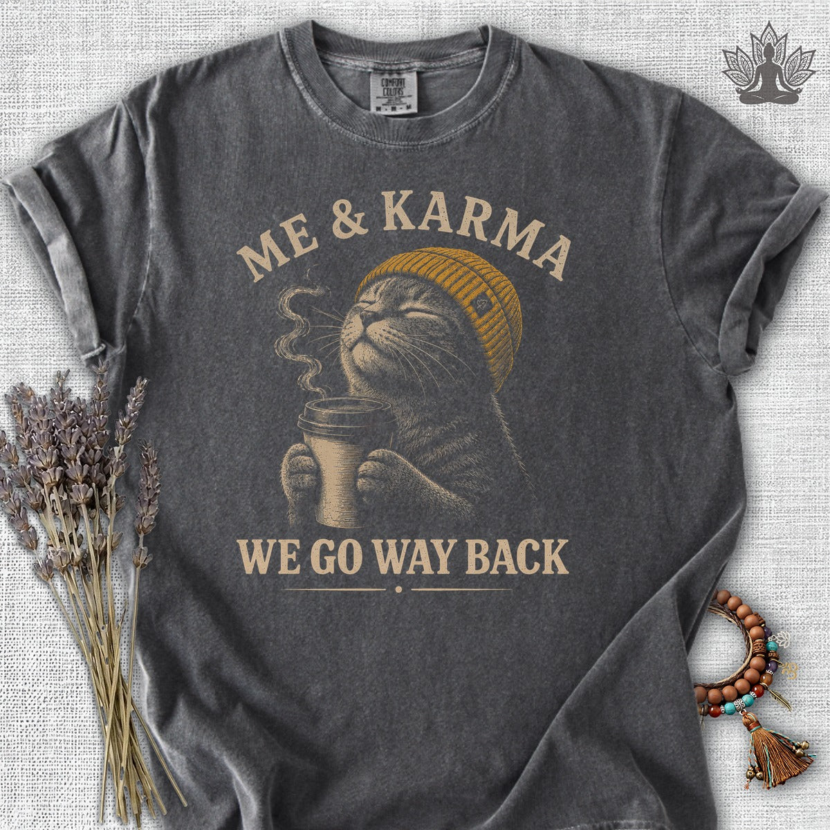 Me & Karma We Go Way Back Cat Comfort Colors® Tee