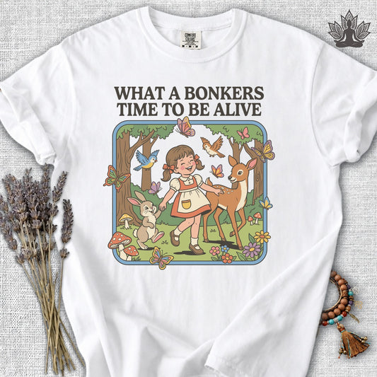 What A Bonkers Time To Be Alive Vintage Comfort Colors® Tee