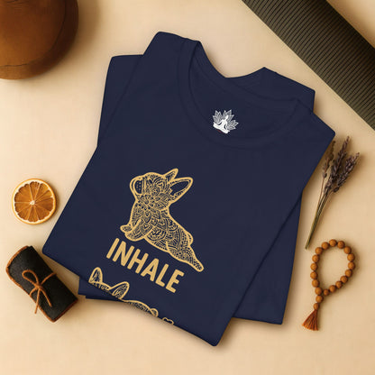 Frenchie Inhale Exhale Tee