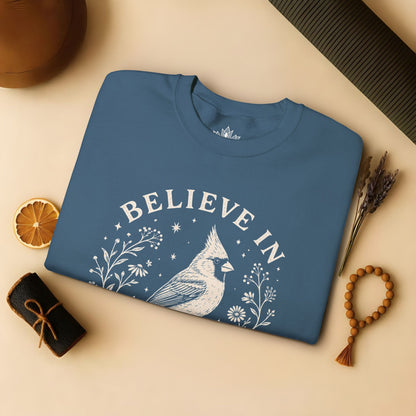 Believe In Good Cardinal Bird Sweatshirt