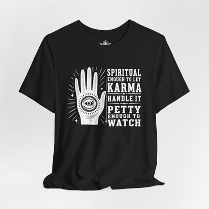 Let Karma Handle It Tee
