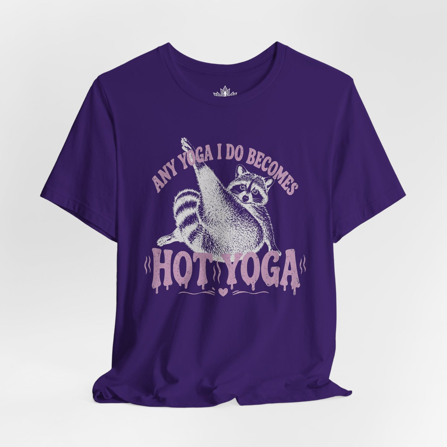 Any Yoga Is Do Becomes Hot Yoga Tee