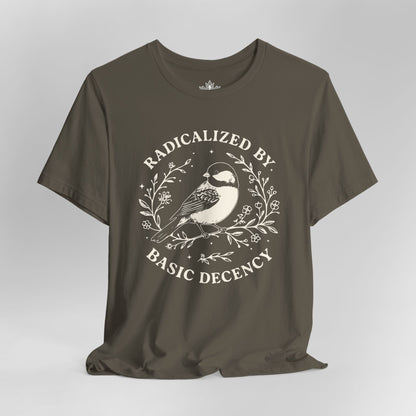 Radicalized By Basic Decency Tee