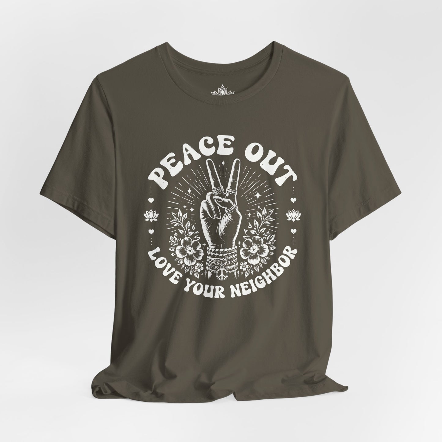 Peace Out, Love Your Neighbor Tee