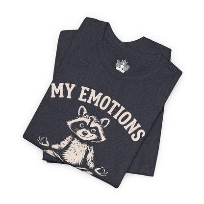 My Emotions Need Supervision Men Tee