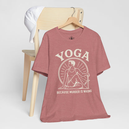 Yoga Because Murder Is Wrong Men Tee