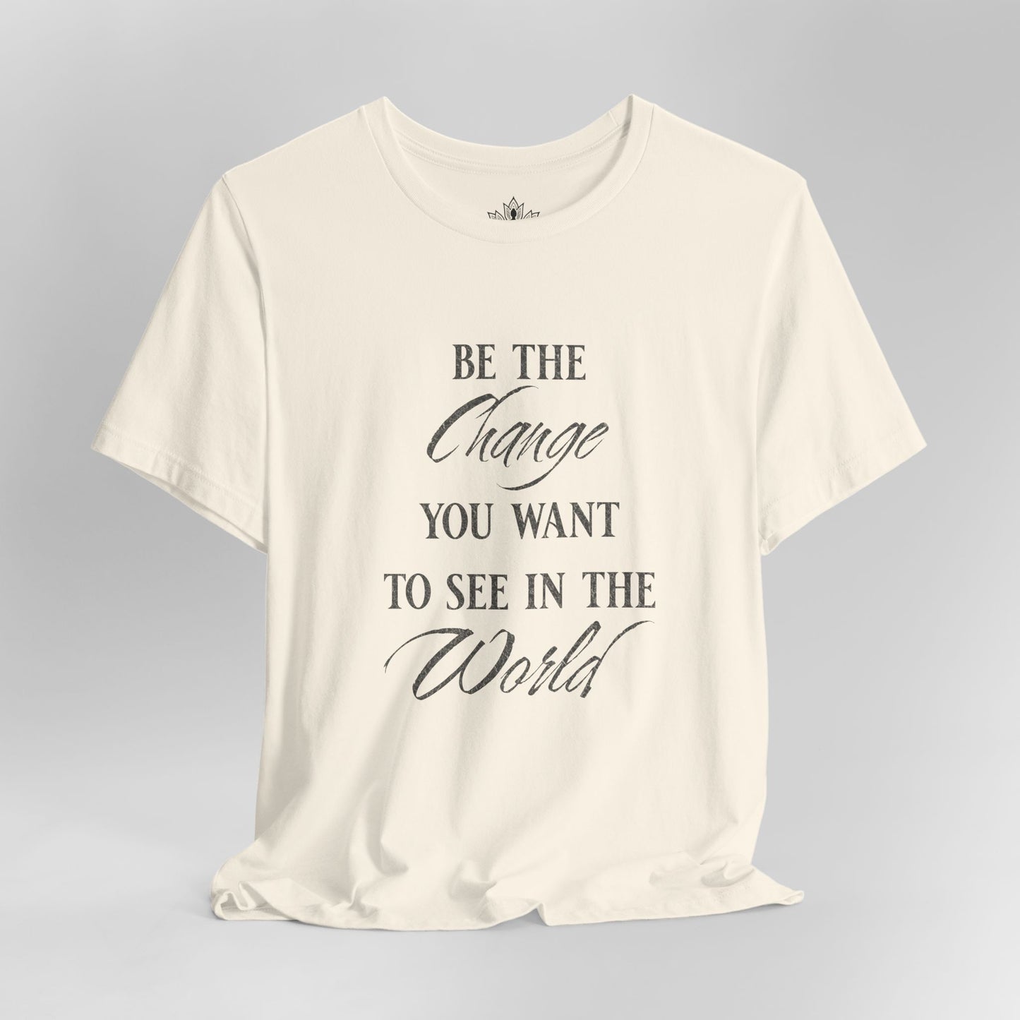 Be the Change – Mindful Living Tee