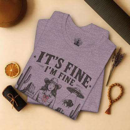 Everything Is Fine Cowgirl UFO Tee