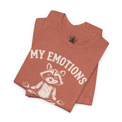 My Emotions Need Supervision Men Tee