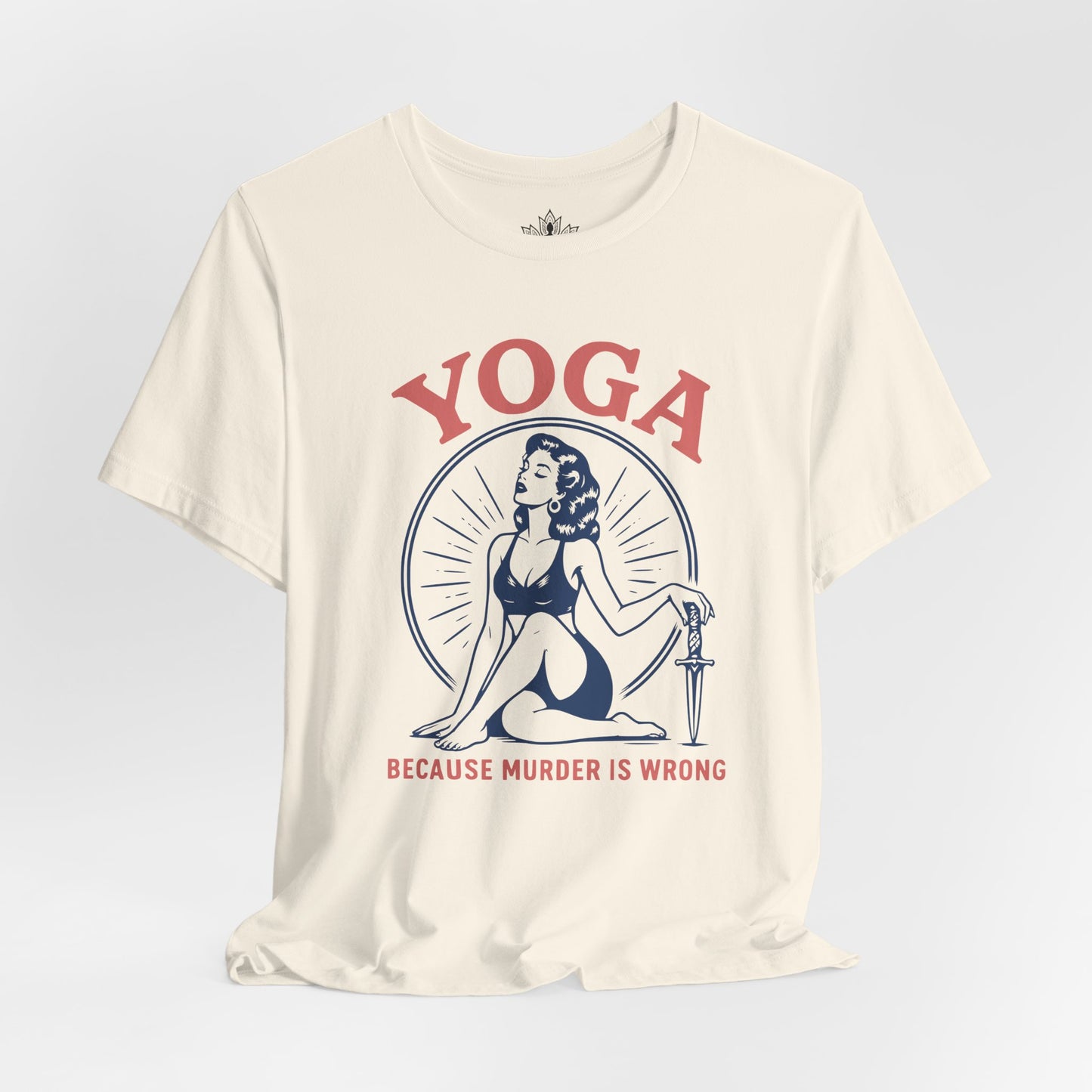 Yoga Because Murder Is Wrong Vintage Tee