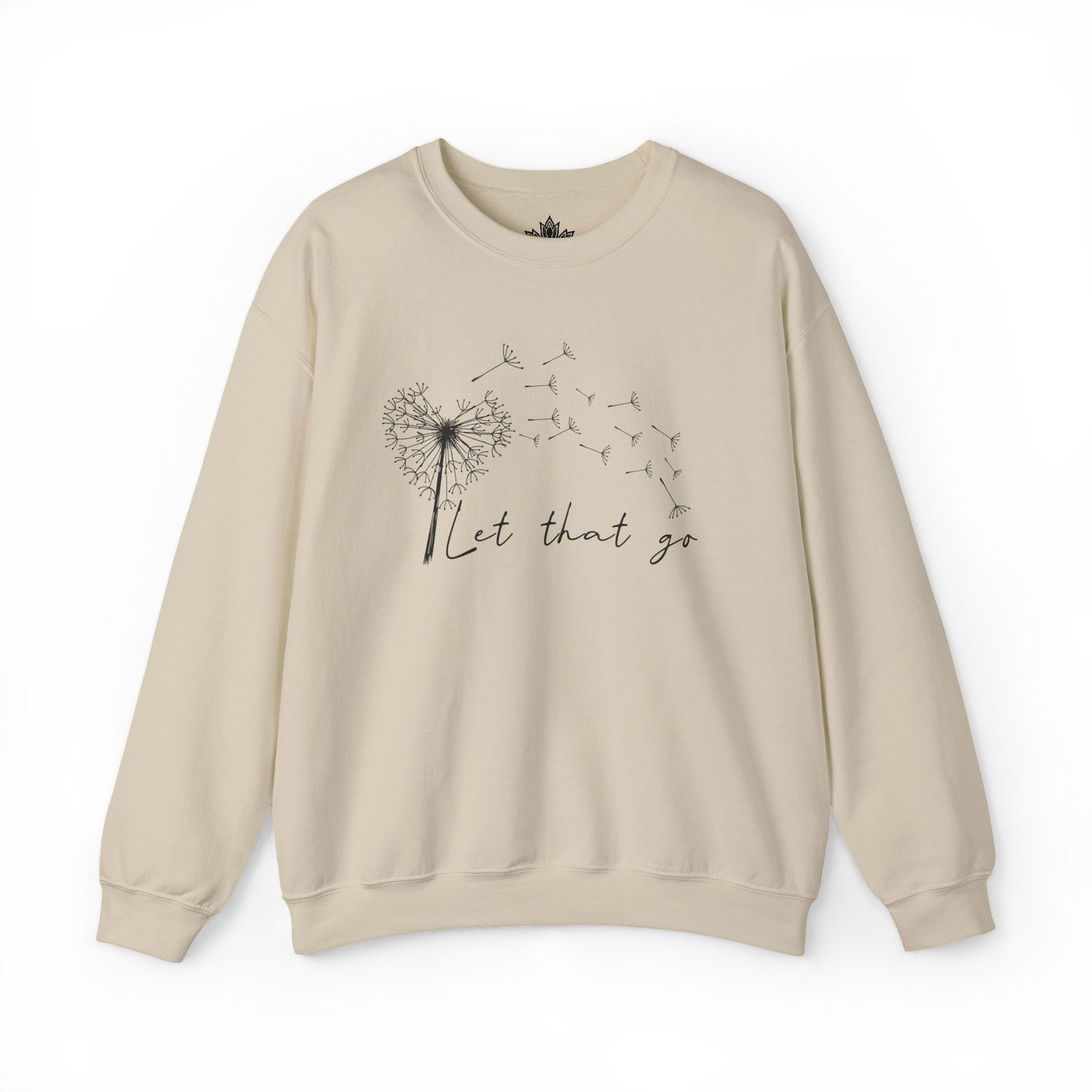 Let That Go Sweatshirt