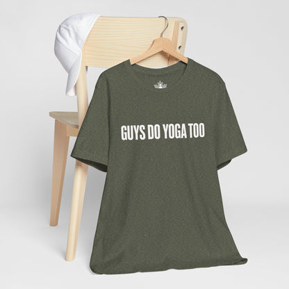Guys Do Yoga Too Minimalist Tee