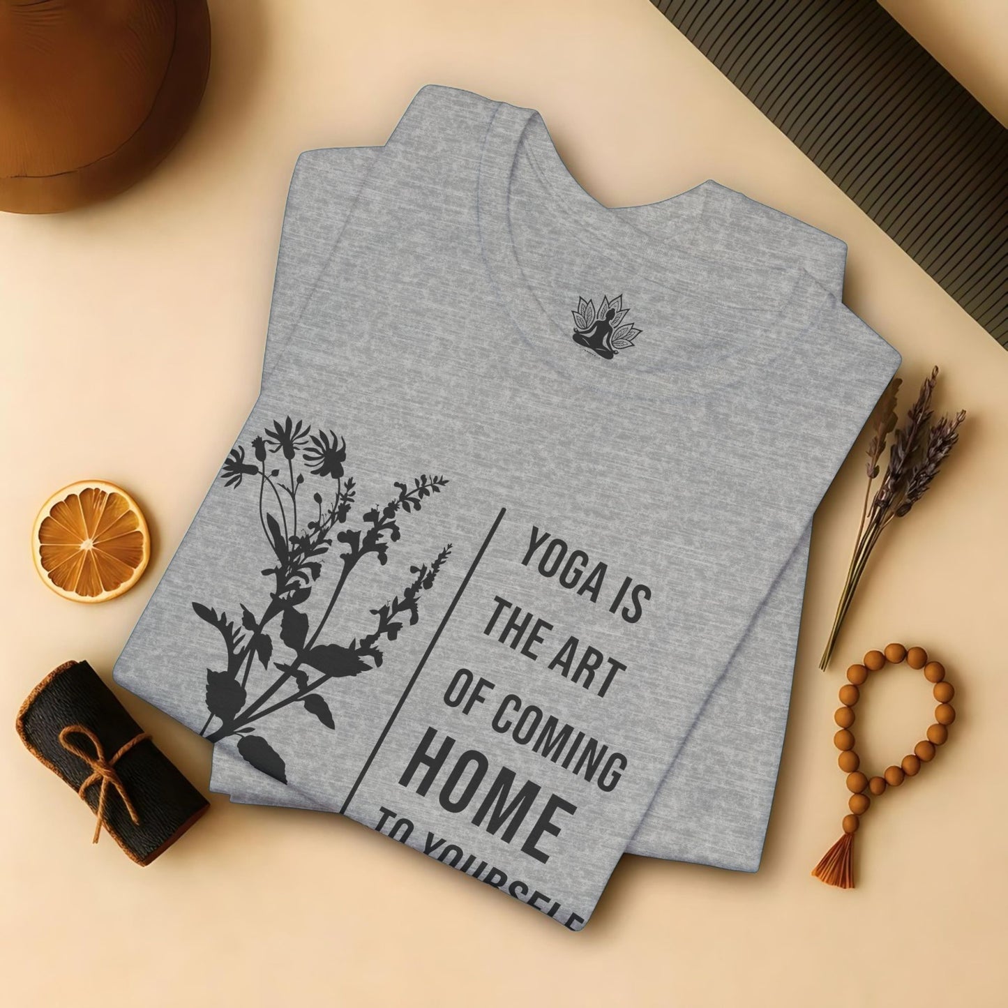 Yoga Is The Art Of Coming Home To Yourself Tee