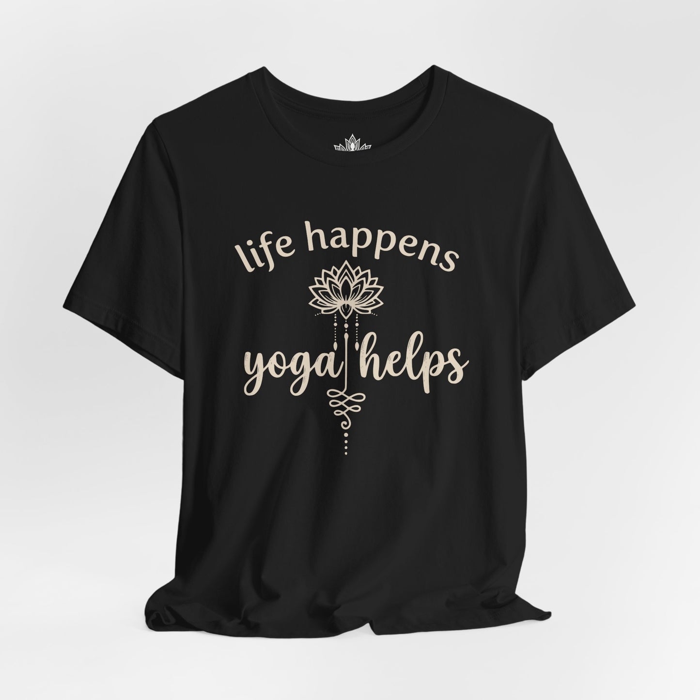 Life Happens Yoga Helps Lotus Tee