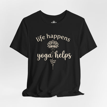 Life Happens Yoga Helps Lotus Tee