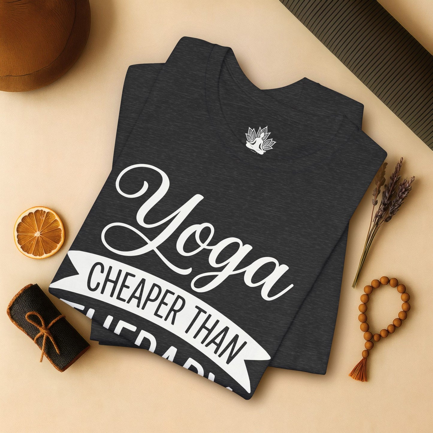 Yoga Cheaper Than Therapy Tee