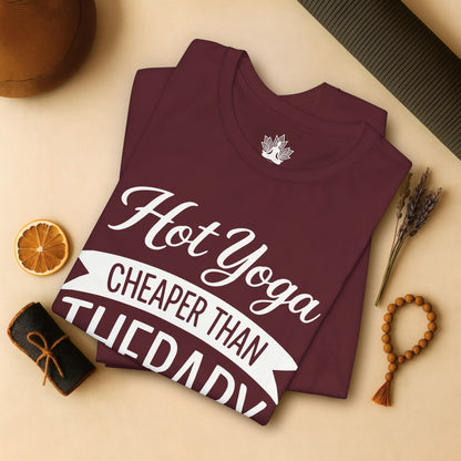 Hot Yoga Cheaper Than Therapy Tee