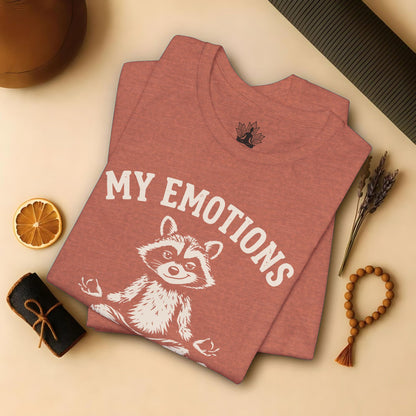 My Emotions Need Supervision Tee