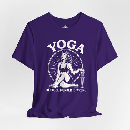 Yoga Because Murder Is Wrong Vintage Tee