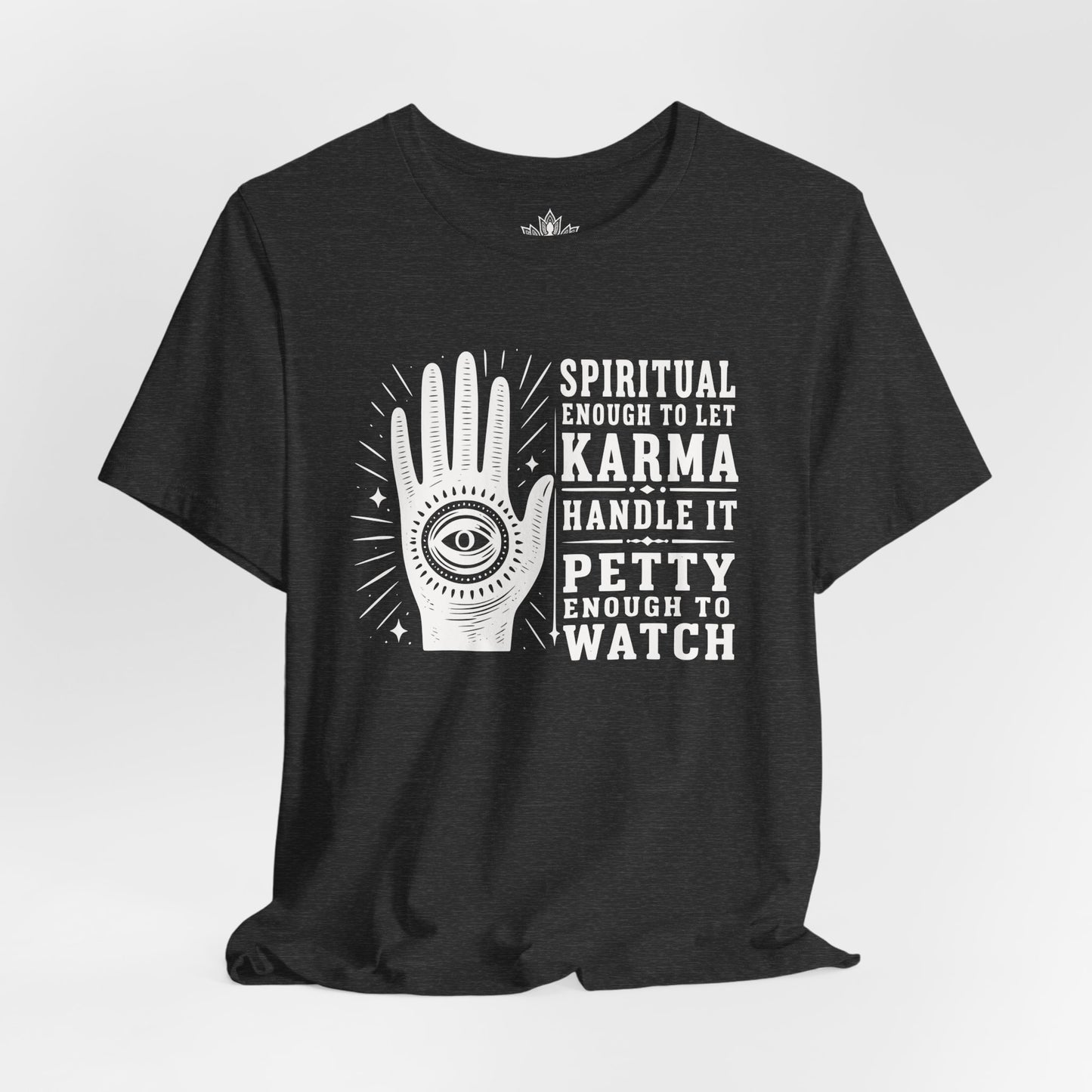 Let Karma Handle It Tee
