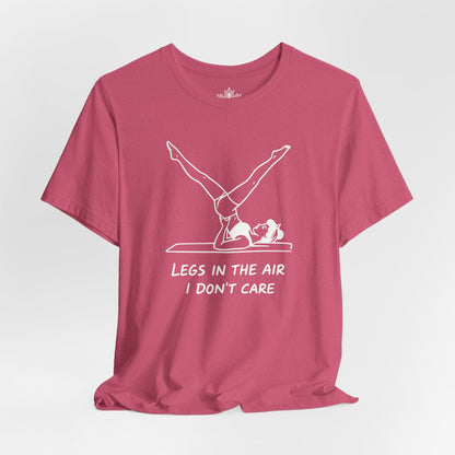 Legs In The Air, I Don't Care Tee