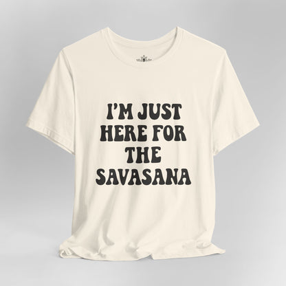 Savasana Only – Funny Yoga Tee