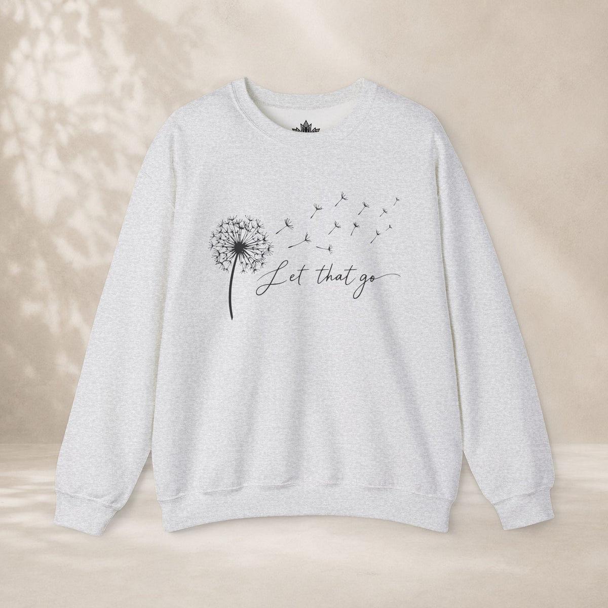 Printify Sweatshirt Let That Go Dandelion Sweatshirt Let That Go Dandelion Sweatshirt