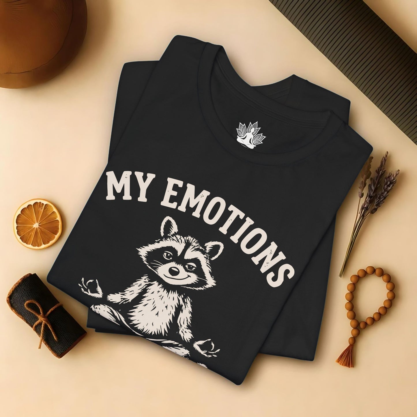My Emotions Need Supervision Tee