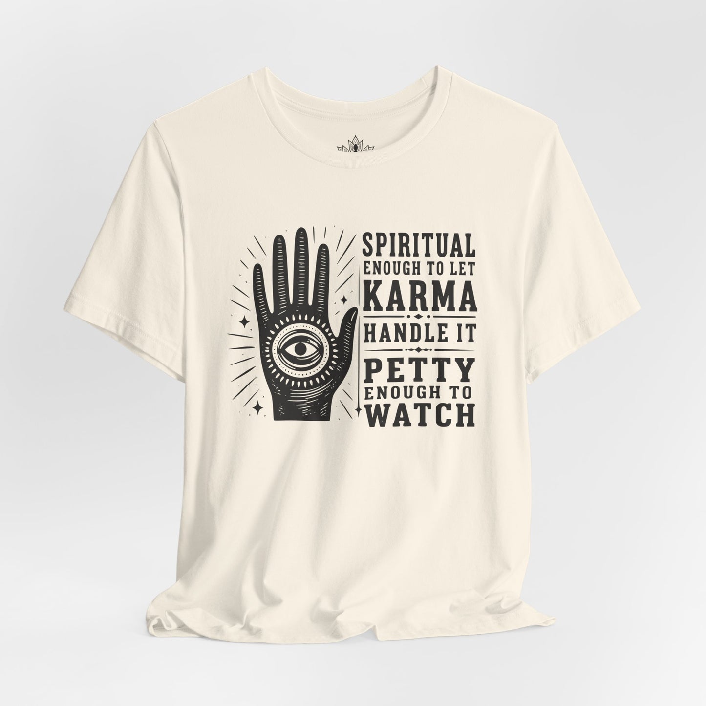 Let Karma Handle It Tee