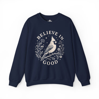 Believe In Good Cardinal Bird Sweatshirt
