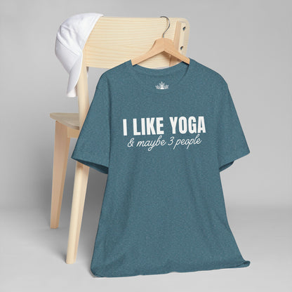 I Like Yoga & Maybe 3 People - Funny Men Tee