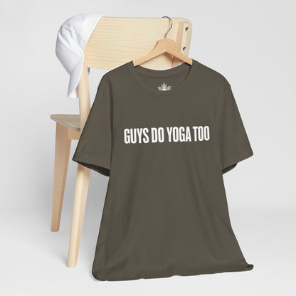 Guys Do Yoga Too Minimalist Tee