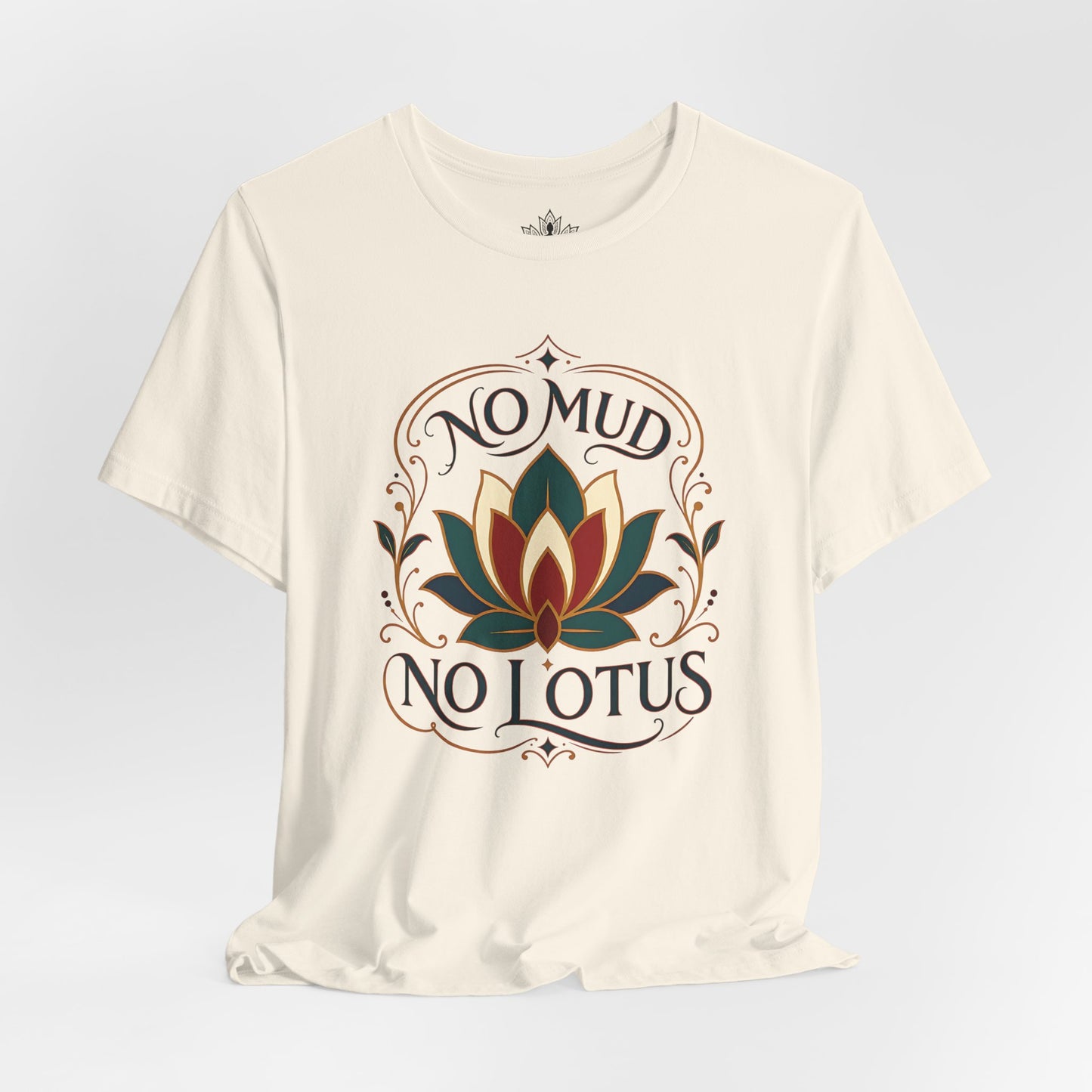 No Mud No Lotus Boho Tee