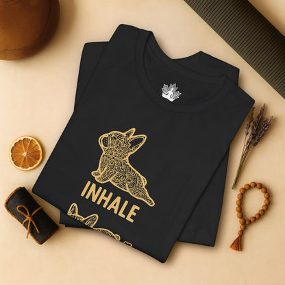 Frenchie Inhale Exhale Tee