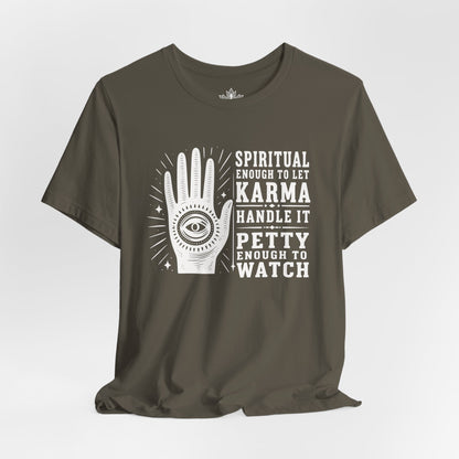 Let Karma Handle It Tee
