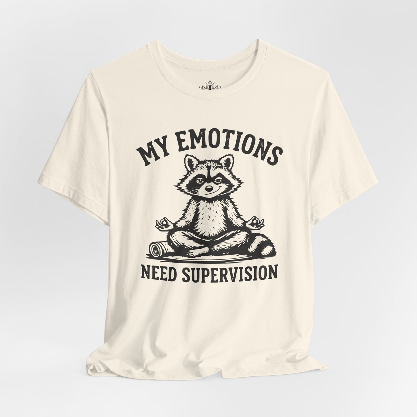 My Emotions Need Supervision Men Tee