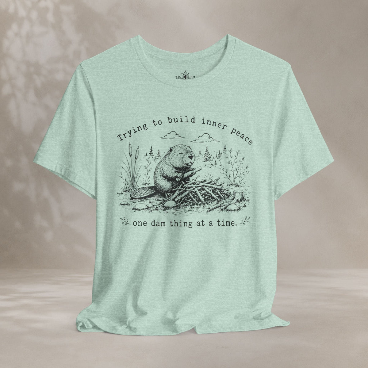 Printify T-Shirt One Dam Thing At A Time Tee One Dam Thing At A Time Tee