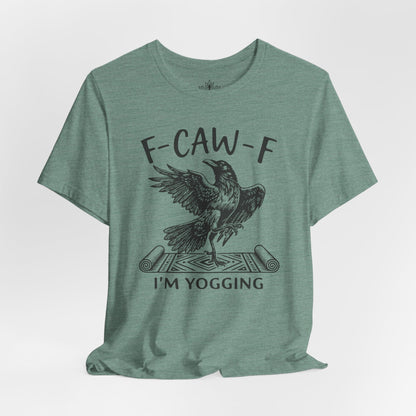 F-CAW-F I'm Yogging