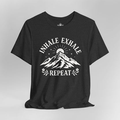 Inhale Exhale Repeat - Mountain Peace Tee