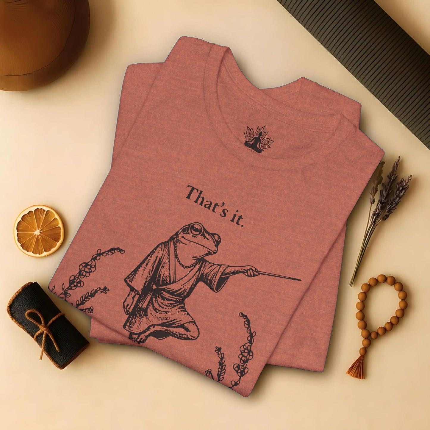 That's It, You're Going To Savasana Tee