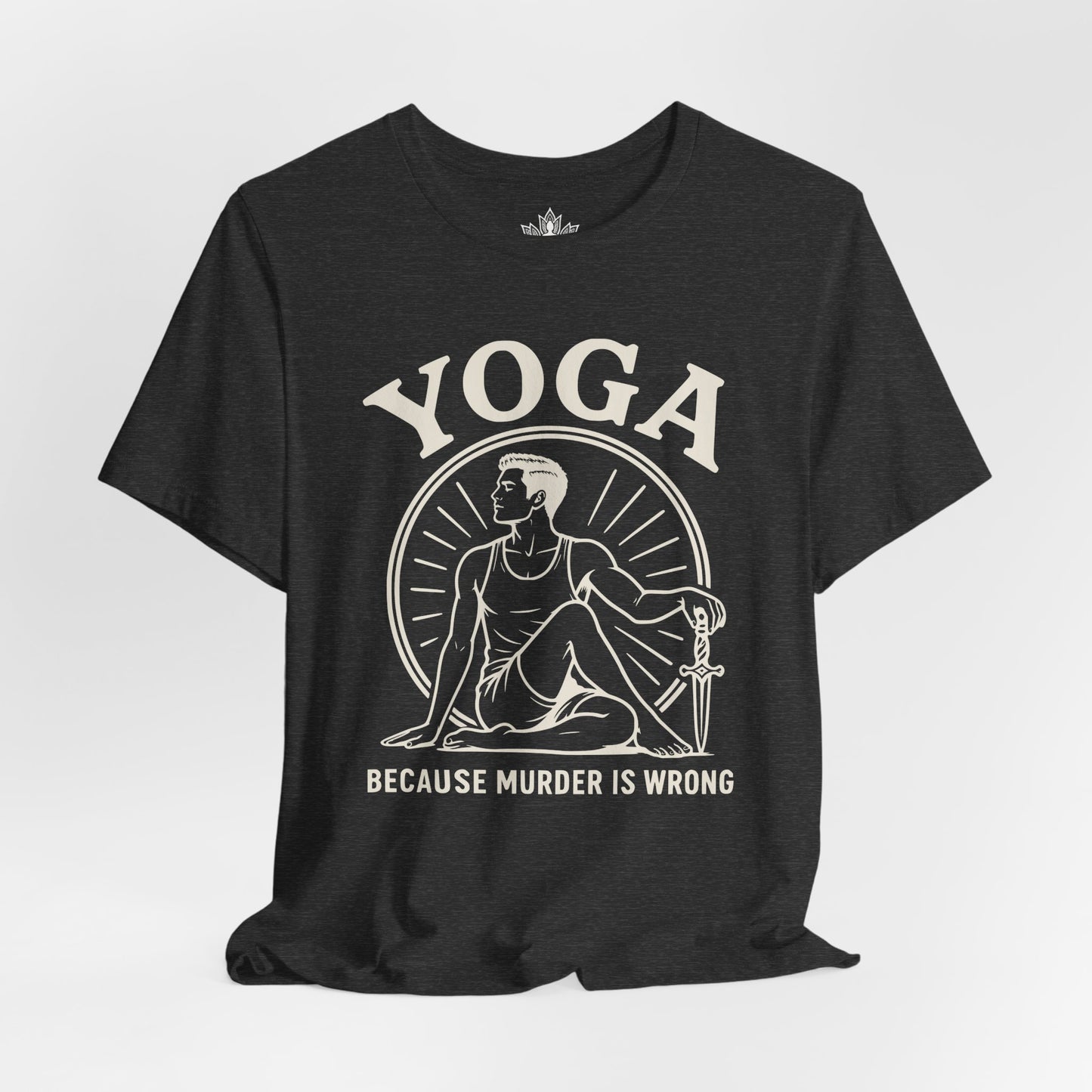 Yoga Because Murder Is Wrong Men Tee